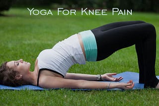 Top 6 Yoga Asanas for Knee Pain And Joint Pain
