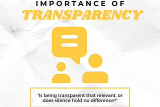 Importance of Transparency