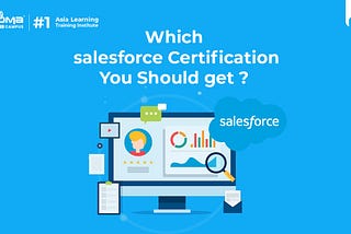 Which Salesforce Certification should I Get First