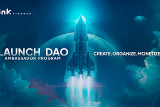 Ink Finance Launch DAO Ambassadors Program