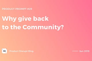 Why give back to the Community?