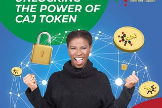 Unlocking the Power of CAJ Token