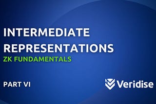 ZK Fundamentals: Intermediate Representations