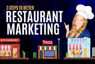 Better Restaurant Marketing — The 3 Step Restaurant Sales Funnel You Need To Know