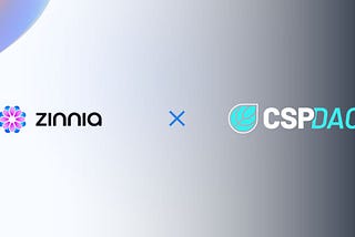 Zinnia and CSP DAO join hands to build the future of the internet