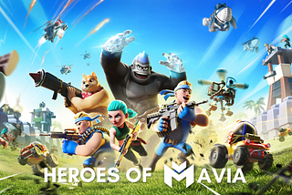5 Reasons Why Heroes of Mavia is the Most Watchable GameFi of 2022