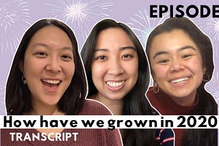 Episode 7: How have we grown in 2020?