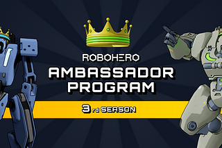 RoboHero Ambassadors Program — Upcoming Season 3 & Summary of Seasons 1 and 2
