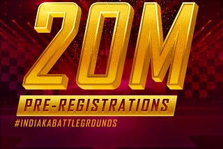 Battlegrounds Mobile India reached 20Million Pre-Registrations