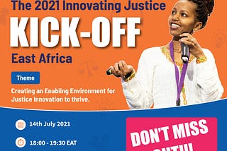 2021 Innovating Justice Kick-off Pitch Event held in East Africa