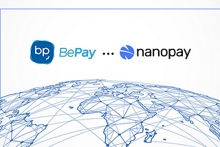 BePay Partners with nanopay to Enable Cross-border Payments for Their Customers