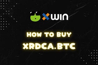 How to buy xRDCA.btc