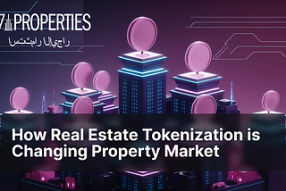 How Real Estate Tokenization is Changing the Property Market in 2024