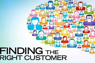 Finding the customer — Customer Avatar…