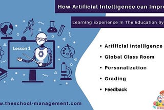 How Artificial Intelligence Improve Learning Experience in Education System