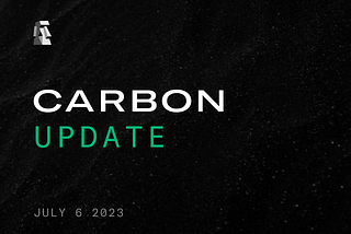 Carbon Beta Community Update #3 (July 6, 2023)