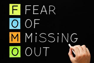 Fear of Missing Out