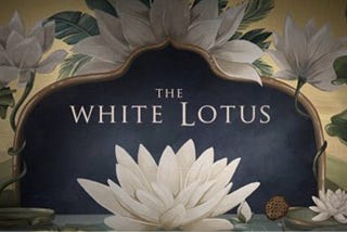 Life Lessons From The White Lotus