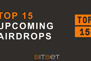 Top 15 Upcoming Crypto Airdrops to Watch in 2024
