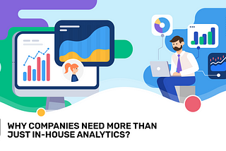 Product Analytics: Outsourcing vs In-house