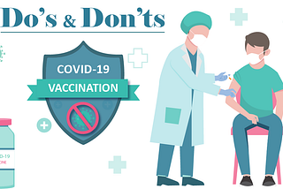 Do’s and Don’ts for your vaccination