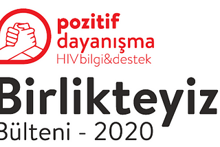 Birlikteyiz Bülteni-2020 Yayında!