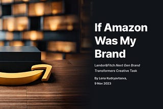 The Things I’d Do If Amazon Was My Brand