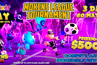 📣 Calling all Mokeners to the Mokens League Tournament with Elixir Games! 🎮