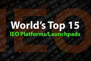 Ultimate list of IEO Platforms/Launchpads: TOP 15+ Exchanges