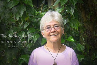 A Martyr for Our Times: Dorothy Stand