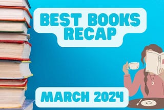 Best Books I Read in March 2024