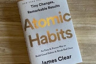 The Summary of “Atomic Habits” Book