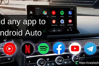 How to add any app to Android Auto