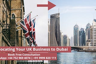 Relocating Your UK Business to Dubai