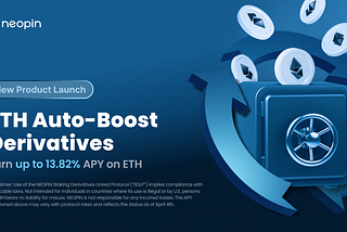 📢 Introducing NEOPIN SDLP: ETH Auto-Boost Derivatives 🚀