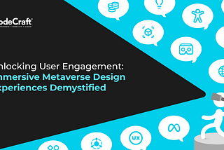 Unlocking User Engagement: Immersive Metaverse Design Experiences Demystified