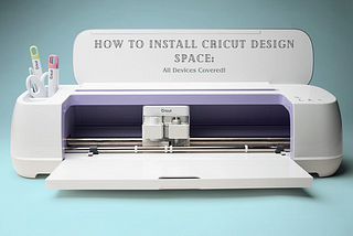 how to install Cricut Design Space