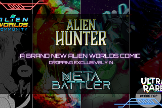 Alien Worlds Community and Ultra Rare Team Up for Epic 200k TLM Meta Battler Event