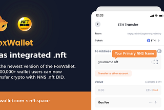 1,000,000+ FoxWallet users can now use the NNS .nft domain to transfer crypto