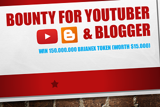 Bounty Event For Youtuber & Blogger Win Up to $15.000
