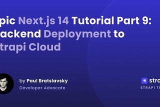 Epic Next.js 14 Tutorial Part 9: Backend Deployment To Strapi Cloud