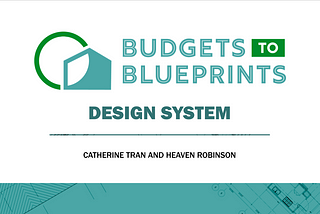 JRMC 7013: Budgets to Blueprints Design System
