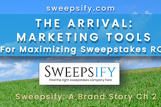 Sweepsify: A Brand Story Ch 2