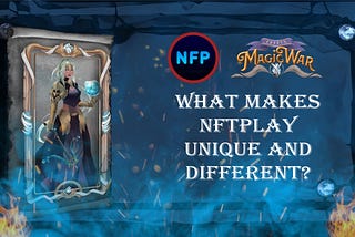 What makes NFT Play ecosystem unique and different?