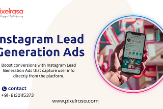 Unlocking Sales Gold: How to Get the Most ROI from Instagram Lead Generation Ads