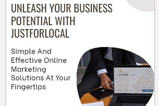 Maximize Your Business Potential with JustForLocal Targeted Online Marketing Solutions