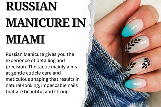 Luxurious Russian Manicure and Pedicure Services