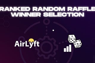 Ranked Random Raffle In AirLyft