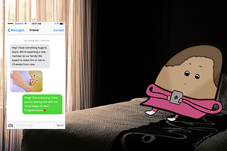 On the right: The Blob sitting on a bed in a dimly lit, dark, shadowy room, her face lighting up from the smartphone screen. On the left: A fake text message conversation with a pregnancy announcement along with a photo, and a cheerful reply with a congratulations.