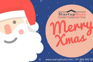 Merry Christmas — StartupHuts